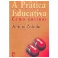 a-pratica-educativa-como-ensinar-zabala-antoni